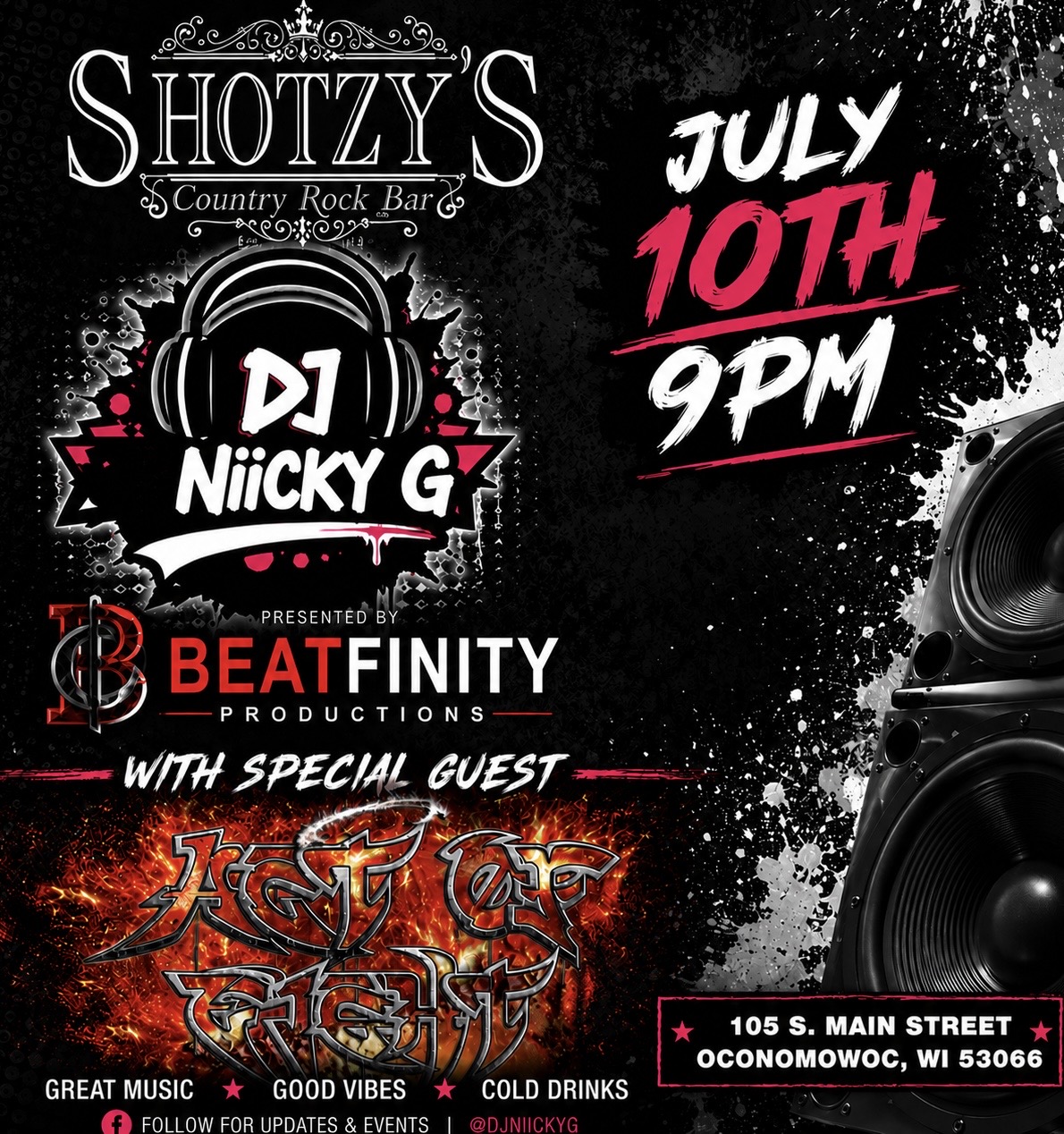 July 10 at 9pm Shotzys Bar